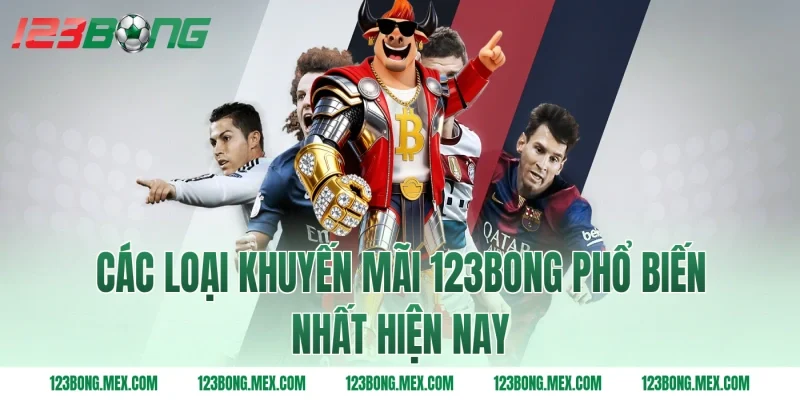 Các loại khuyến mãi 123BONG phổ biến nhất hiện nay