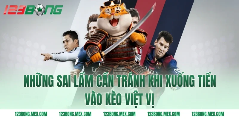Những Sai Lầm Cần Tránh Khi Xuống Tiền Vào Kèo Việt Vị